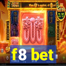 f8 bet